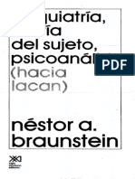 Braunstein - Psiquiatría, Teoría Del Sujeto, Psicoanálisis (Hacia Lacan)