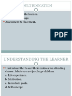 Adult Education: Understanding The Learner. About The Language. Assessment & Placement