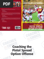 Pistol Spread Option Offense: Chris Paulson & Jeff Glessner Chris Paulson & Jeff Glessner