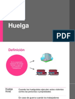 Objetivos y Procedimientos de La Huelga