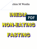 Inedia, Non-Eating, Fasting.