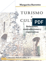 BARRETTO, M. Turismo y Cultura. Relaciones, Contradicciones y Expectativas. 2007