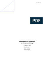 Rehabilitation and Strengthening of Old Masonry Buildings H. Meireles R. Bento Março de 2013