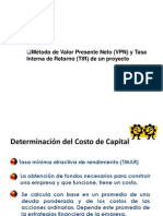 Valor Presente Neto (VPN) - Tasa Interna de Retorn de Un Proyecto (TIR) - Periodo de Recuperacion - Eficiencia de La Inversion y Relacion BC