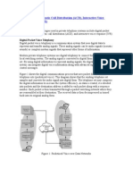 Technologies: Automatic Call Distribution (ACD), Interactive Voice Response (IVR)