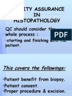 Quality Assurance IN Histopathology: QC Should Consider The Whole Process