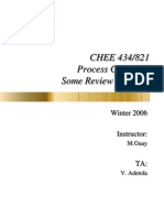 CHEE 434/821 Process Control II Some Review Material: Winter 2006