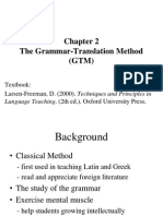 The Grammar-Translation Method (GTM) : Textbook: Larsen-Freeman, D. (2000) - Techniques and Principles in