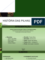 História Das Pilhas