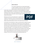 Description of Machining Process: Figure 1 - Face Milling Process