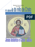 A Teoria Do Mito de Cristo - Jesus Histórico e Cristo Mítico