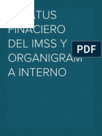 Estatus Finaciero Del IMSS y Organigrama Interno