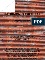 Patrimonializaciòn y Patrimonio Cultural