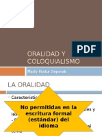 Oralidad y Coloquialismo