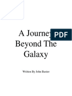 A Journey Beyond The Galaxy