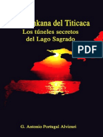 La Chinkana Del Titicaca Los Tuneles Secretos Del Lago Sagrado - G. Antonio Portugal Alvizuri