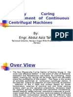 Capacity Curing Management of Continuous Centrifugal Machines