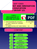 Technology and Innovation in Education (GROUP 12) : Topic: Mechanism of Enzyme Action