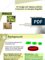 Oil Sludge and Tapioca Addition in Production of Jatropha Biopellet