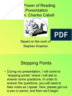 The Power of Reading A Presentation by Dr. Charles Cabell