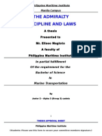 The Admiralty Discipline and Laws: A Thesis Presented To Mr. Eliseo Magtoto A Faculty of Philippine Maritime Institute