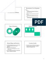 Discretisation: Use of Symmetry: - Types