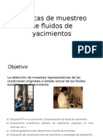 Técnicas de Muestreo de Fluidos de Yacimientos (Gorras y Pancho)