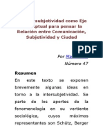 La Intersubjetividad Como Eje Conceptual para Pensar La Relación Entre Comunicación, Subjetividad y Ciudad