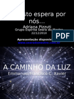 A Caminho Da Luz - Pps