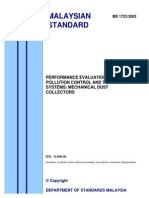 Malaysian Standard: Performance Evaluation of Air Pollution Control and Treatment Systems: Mechanical Dust Collectors