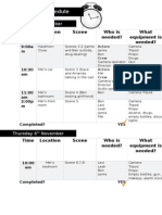 Production Schedule: Time Location Scene Who Is Needed? What Equipment Is Needed?