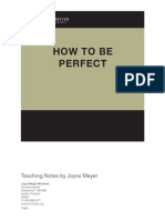 How To Be Perfect: Teaching Notes by Joyce Meyer