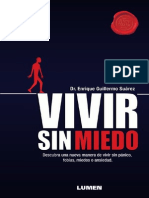 Vivir Sin Miedo Descubra Una Nueva Manera de Vivir Sin Panico, Fobias, Miedos o Ansiedad - Enrique Suarez