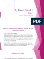 SAEB, Prova Brasil e Ideb