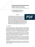 Probabilistic Matrix Factorization: Ruslan Salakhutdinov and Andriy Mnih