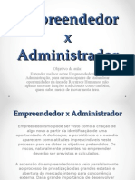 05 04 Empreendedor X Administrador