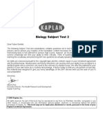 Biology Subject Test 2: © 2003 Kaplan, Inc