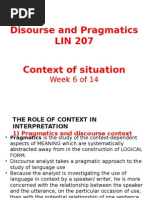 Disourse and Pragmatics LIN 207 Context of Situation