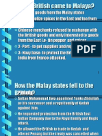 Why The British Came To Malaya?