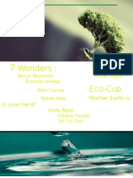 Wonders: The Judge Eco-Cup: "Mother Earth Is in Your Hand"