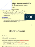 More About Data Structures and Adts: C++ Data Types: (Read 3.1 & 3.2)