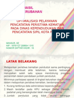 Optimalisasi Pelayanan Pencatatan Peristiwa Kematian Pada Dinas Kependudukan Dan Pencatatan Sipil