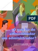 O Que Faz Do Administrador Um Administrador