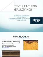 Selective Leaching (Dealloying) : Ib - Pt.Putra - Mahartana (2111100177) I Gede Brahmanda Aditya Paramartha (21111000146)