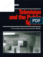 (Media Culture & Society Series) Peter Dahlgren-Television and The Public Sphere - Citizenship, Democracy and The Media-SAGE Publications LTD (1995)