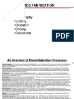 Cmos Fabrication: - Lithography - Etching - Oxidation - Doping - Deposition