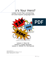 Who's Your Hero?: Grade 5 Unit Plan Connecting Art and English Language Arts