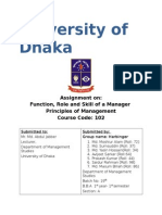 University of Dhaka: Assignment On: Function, Role and Skill of A Manager Principles of Management Course Code: 102