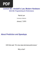 Lecture 02-Amdahl's Law, Modern Hardware: ECE 459: Programming For Performance