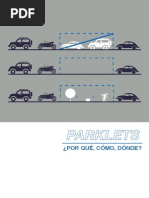 Parklets, ¿Por Qué, Cómo, Dónde?